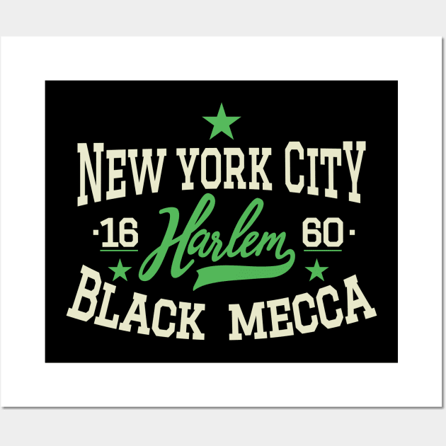 Black Mecca Harlem New York - Harlem Logo - Black Mecca Harlem Shirt Wall Art by Boogosh